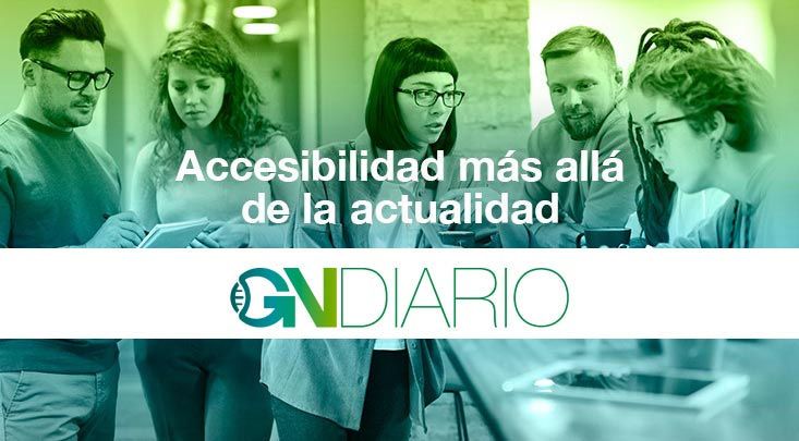 GNDiario, la accesibilidad más allá de la actualidad