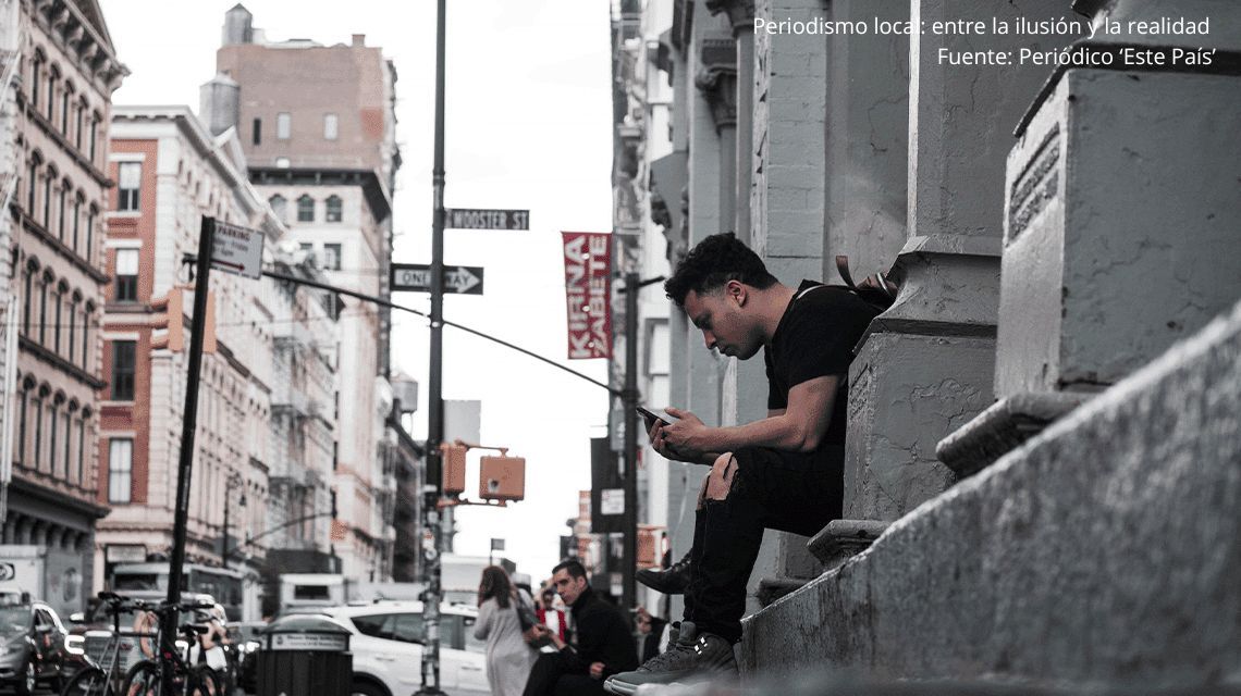 Periodismo local: entre la ilusión y la realidad